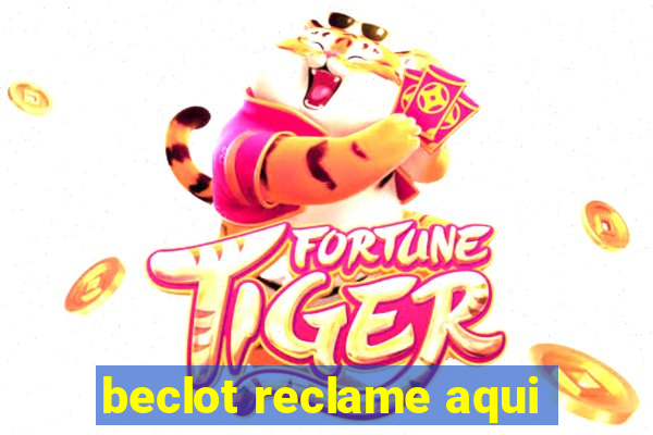 beclot reclame aqui